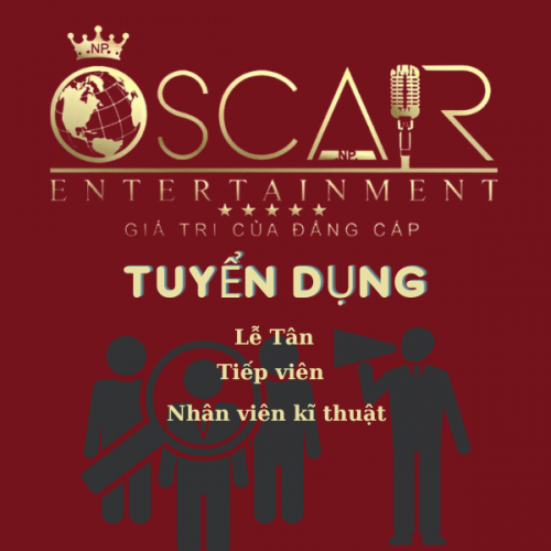 Oscar Karaoke Tuyển dụng